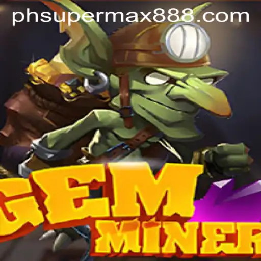 Exploring the Captivating World of GemMiner and the Emergence of supermax888